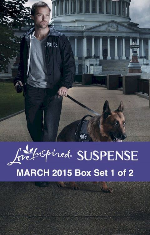 Love Inspired Suspense March 2015 - Box Set 1 of 2(Kobo/電子書)