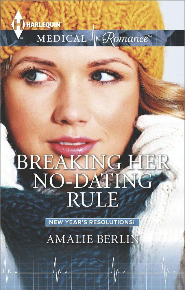  Breaking Her No-Dating Rule(Kobo/電子書)