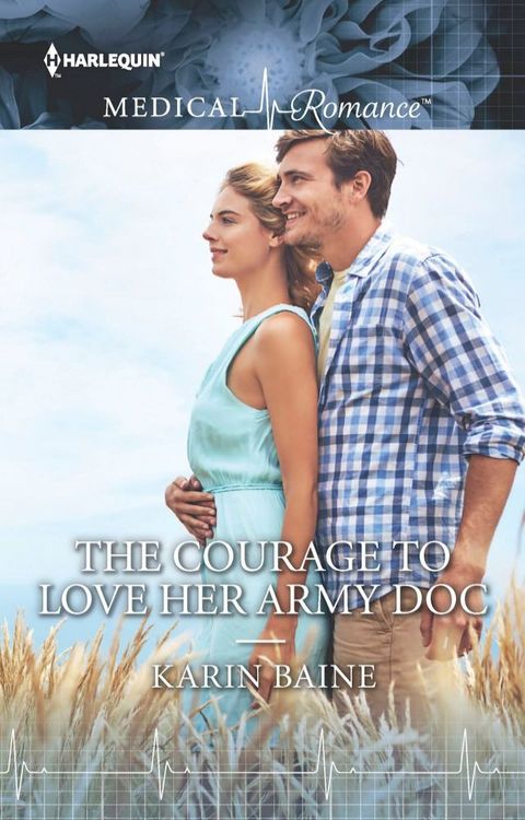 The Courage to Love Her Army Doc(Kobo/電子書)