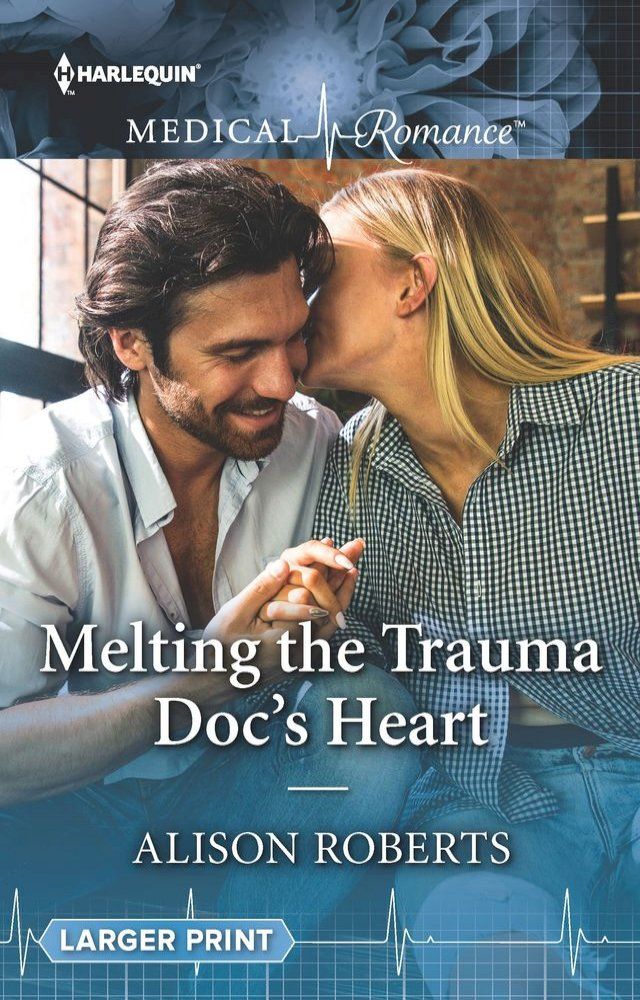  Melting the Trauma Doc's Heart(Kobo/電子書)