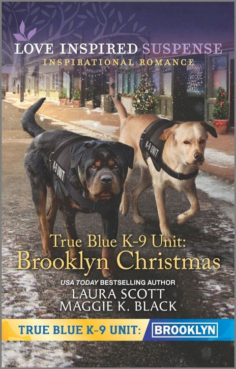 True Blue K-9 Unit: Brooklyn Christmas(Kobo/電子書)