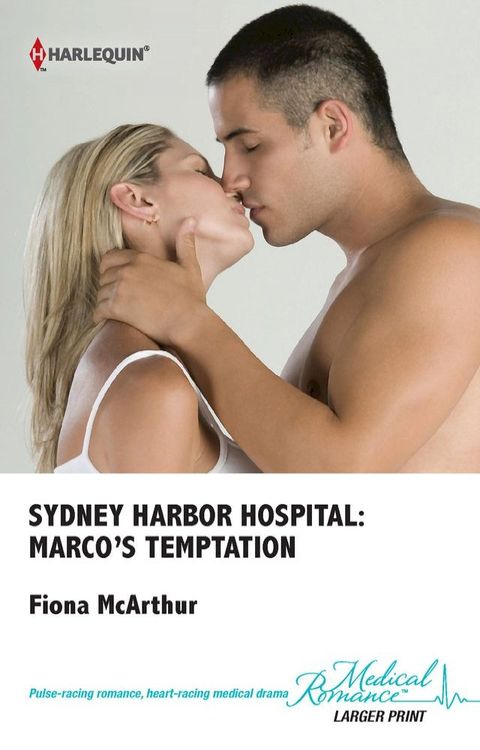 Sydney Harbor Hospital: Marco's Temptation(Kobo/電子書)