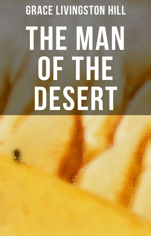  The Man of the Desert(Kobo/電子書)