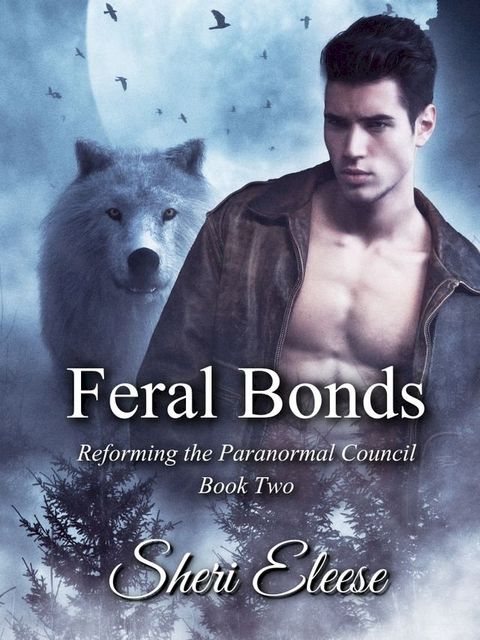 Feral Bonds(Kobo/電子書)