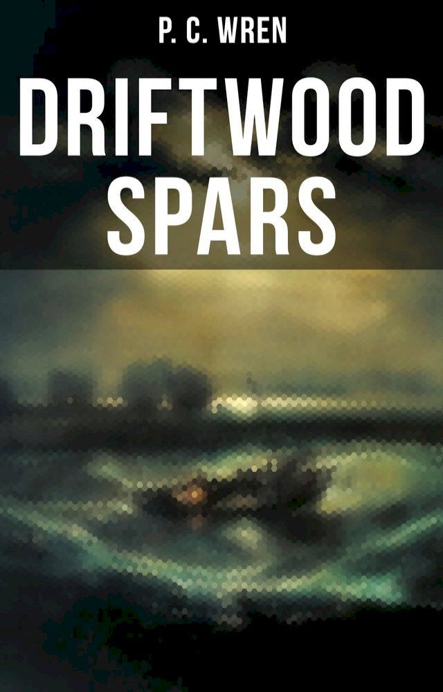  DRIFTWOOD SPARS(Kobo/電子書)