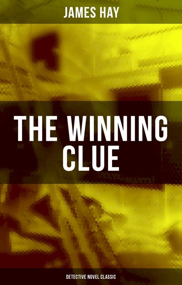  THE WINNING CLUE (Detective Novel Classic)(Kobo/電子書)