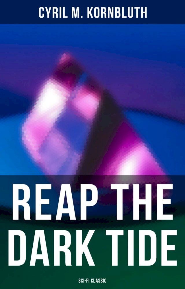  Reap the Dark Tide (Sci-Fi Classic)(Kobo/電子書)