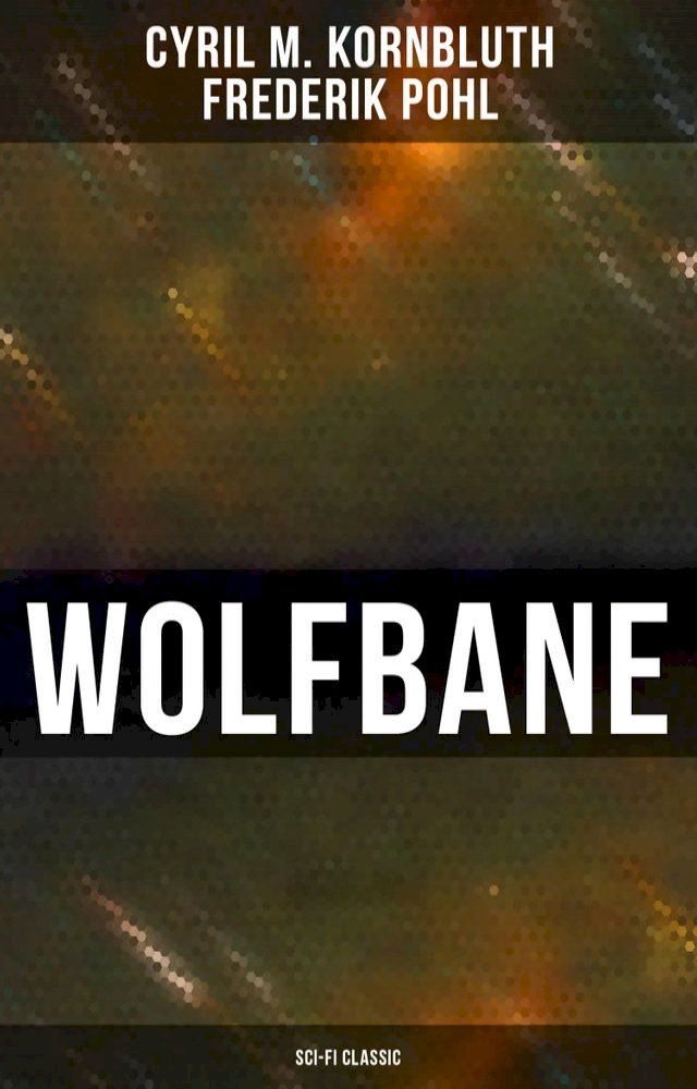  Wolfbane (Sci-Fi Classic)(Kobo/電子書)