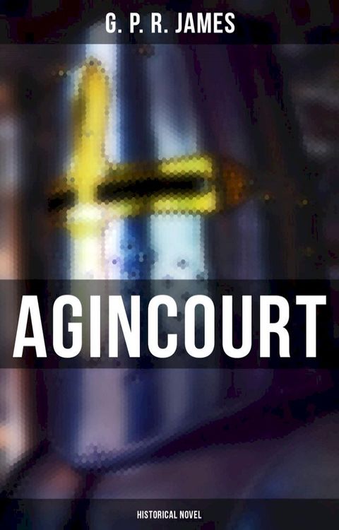 Agincourt (Historical Novel)(Kobo/電子書)