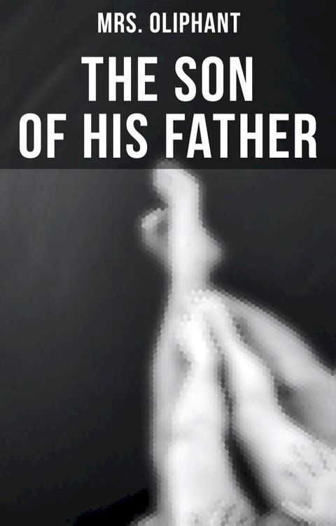 The Son of His Father(Kobo/電子書)