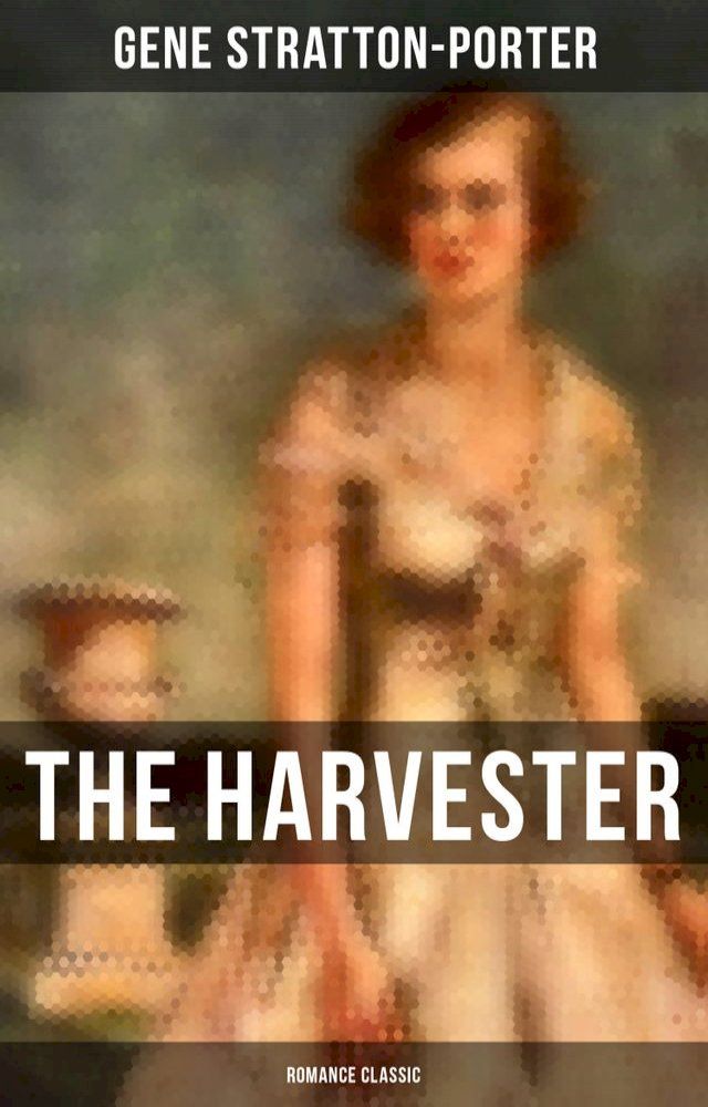  The Harvester (Romance Classic)(Kobo/電子書)