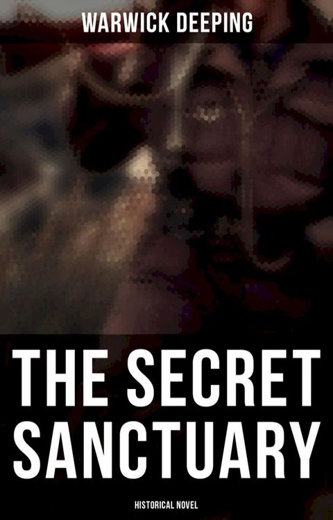 The Secret Sanctuary (Historical Novel)(Kobo/電子書)