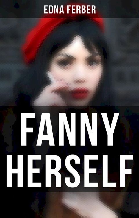 Fanny Herself(Kobo/電子書)