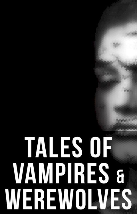 Tales of Vampires & Werewolves(Kobo/電子書)