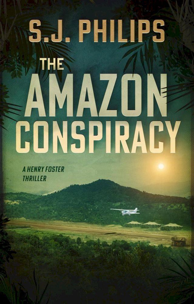  The Amazon Conspiracy(Kobo/電子書)