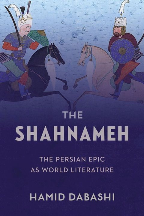 The Shahnameh(Kobo/電子書)