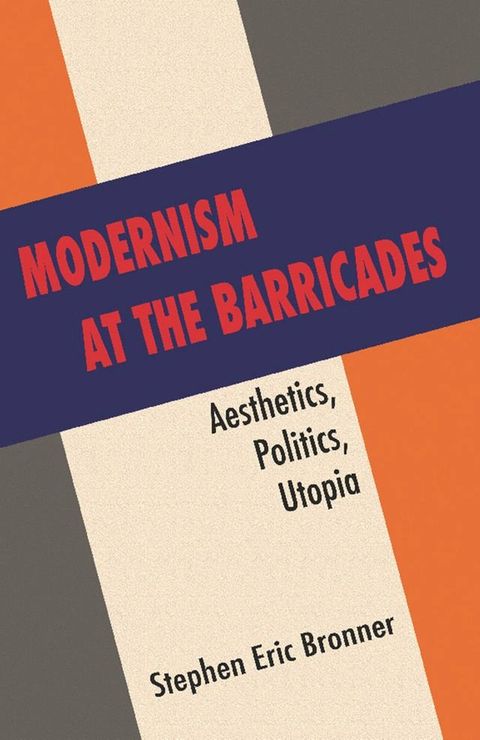 Modernism at the Barricades(Kobo/電子書)