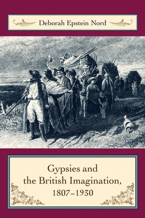 Gypsies and the British Imagination, 1807-1930(Kobo/電子書)