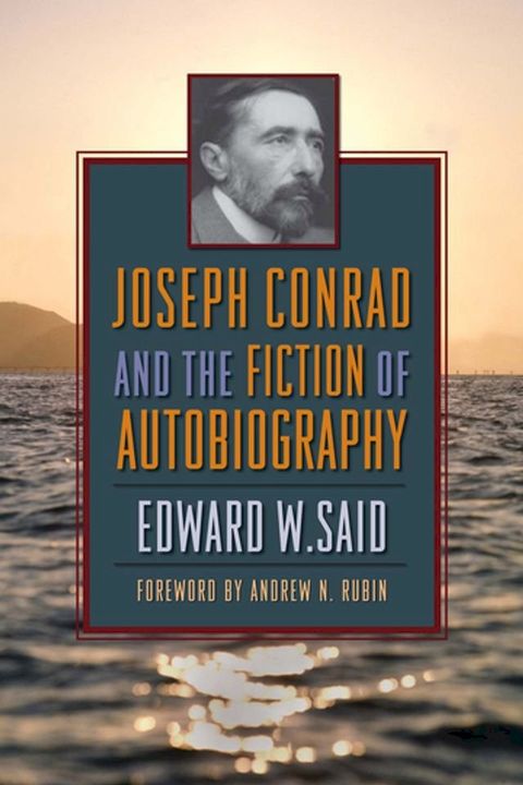 Joseph Conrad and the Fiction of Autobiography(Kobo/電子書)