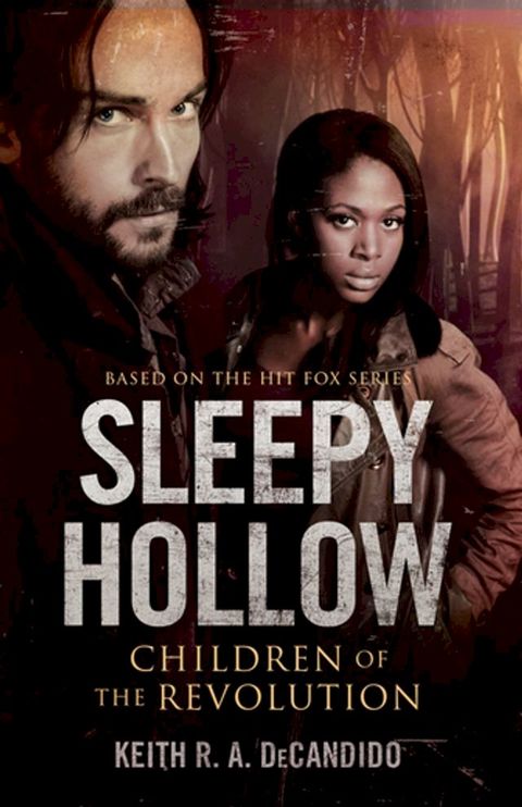 Sleepy Hollow: Children of the Revolution(Kobo/電子書)