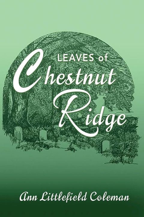 Leaves of Chestnut Ridge(Kobo/電子書)