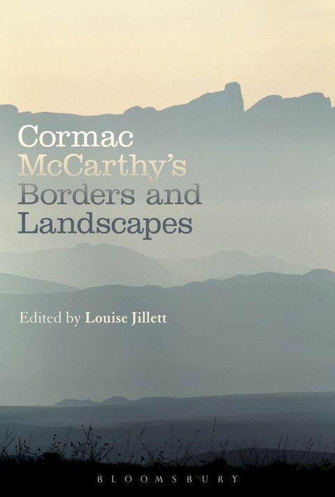 Cormac McCarthy’s Borders and Landscapes(Kobo/電子書)