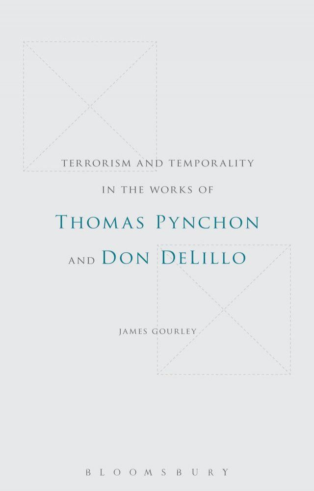  Terrorism and Temporality in the Works of Thomas Pynchon and Don DeLillo(Kobo/電子書)