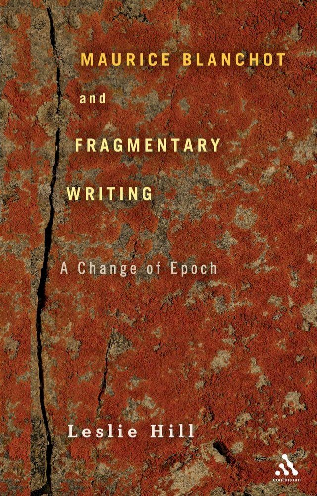  Maurice Blanchot and Fragmentary Writing(Kobo/電子書)