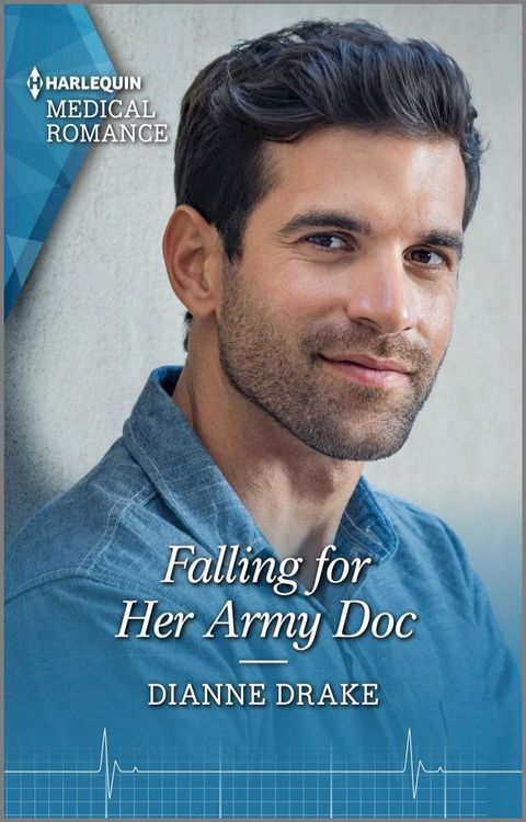 Falling for Her Army Doc(Kobo/電子書)