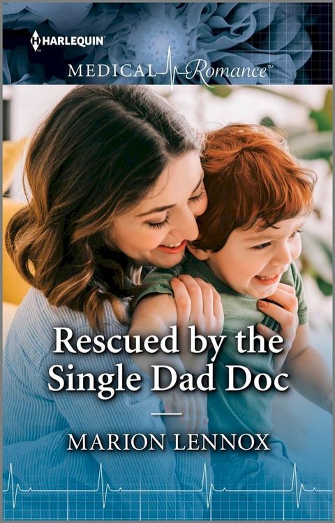 Rescued by the Single Dad Doc(Kobo/電子書)