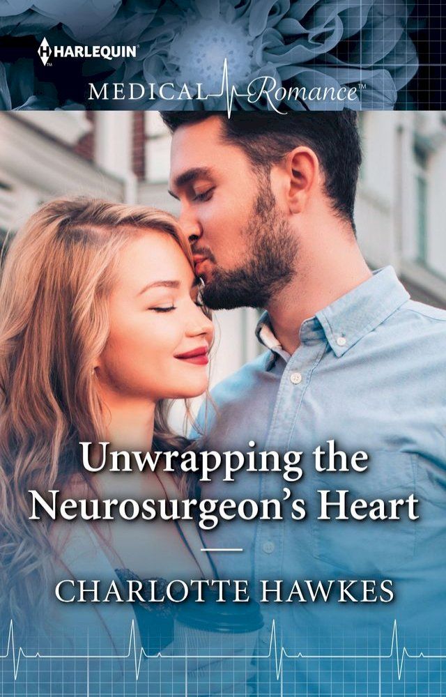  Unwrapping the Neurosurgeon's Heart(Kobo/電子書)