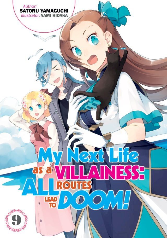  My Next Life as a Villainess: All Routes Lead to Doom! Volume 9(Kobo/電子書)