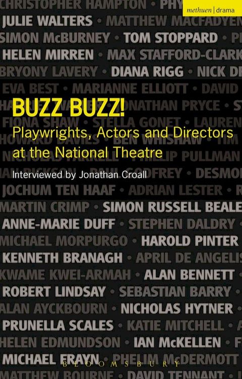 Buzz Buzz! Playwrights, Actors and Directors at the National Theatre(Kobo/電子書)