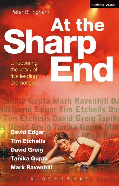 At the Sharp End: Uncovering the Work of Five Leading Dramatists(Kobo/電子書)