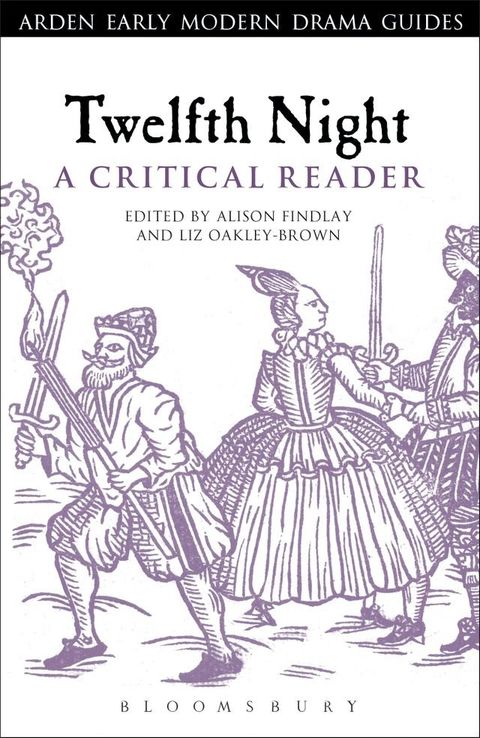 Twelfth Night: A Critical Reader(Kobo/電子書)