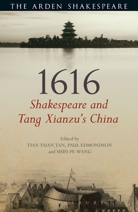 1616: Shakespeare and Tang Xianzu's China(Kobo/電子書)