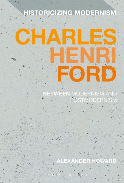 Charles Henri Ford: Between Modernism and Postmodernism(Kobo/電子書)