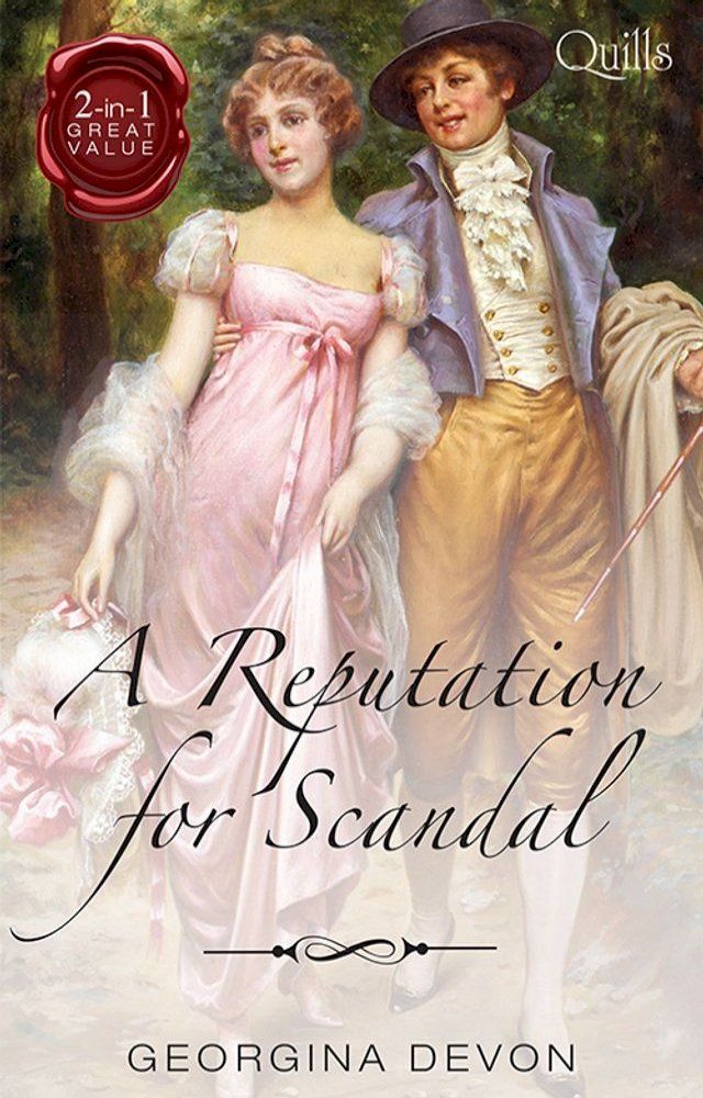  Quills - A Reputation For Scandal/The Rake/The Rebel(Kobo/電子書)