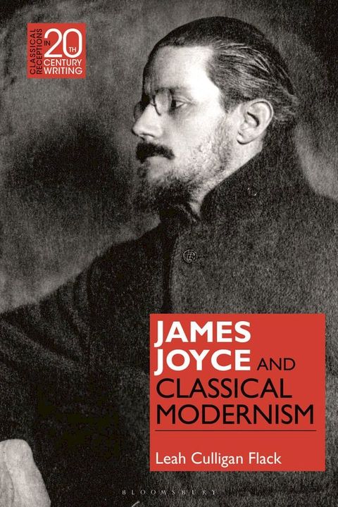 James Joyce and Classical Modernism(Kobo/電子書)