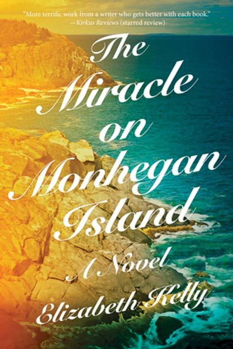 The Miracle on Monhegan Island: A Novel(Kobo/電子書)