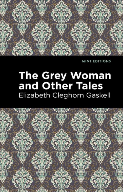 The Grey Woman and Other Tales(Kobo/電子書)