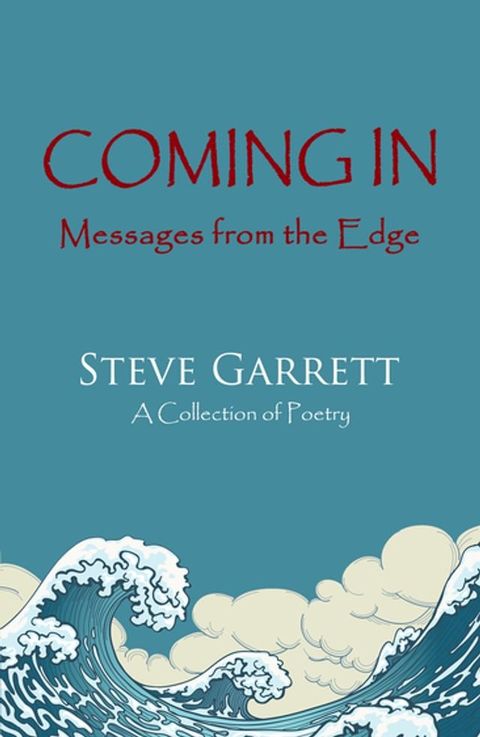 Coming In: Messages from the Edge(Kobo/電子書)