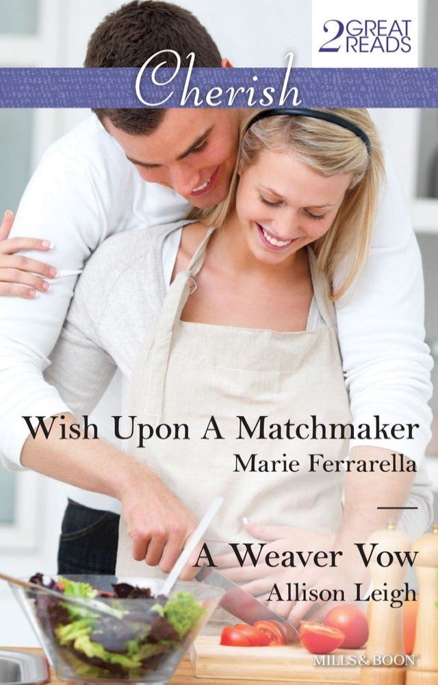  Wish Upon A Matchmaker/A Weaver Vow(Kobo/電子書)