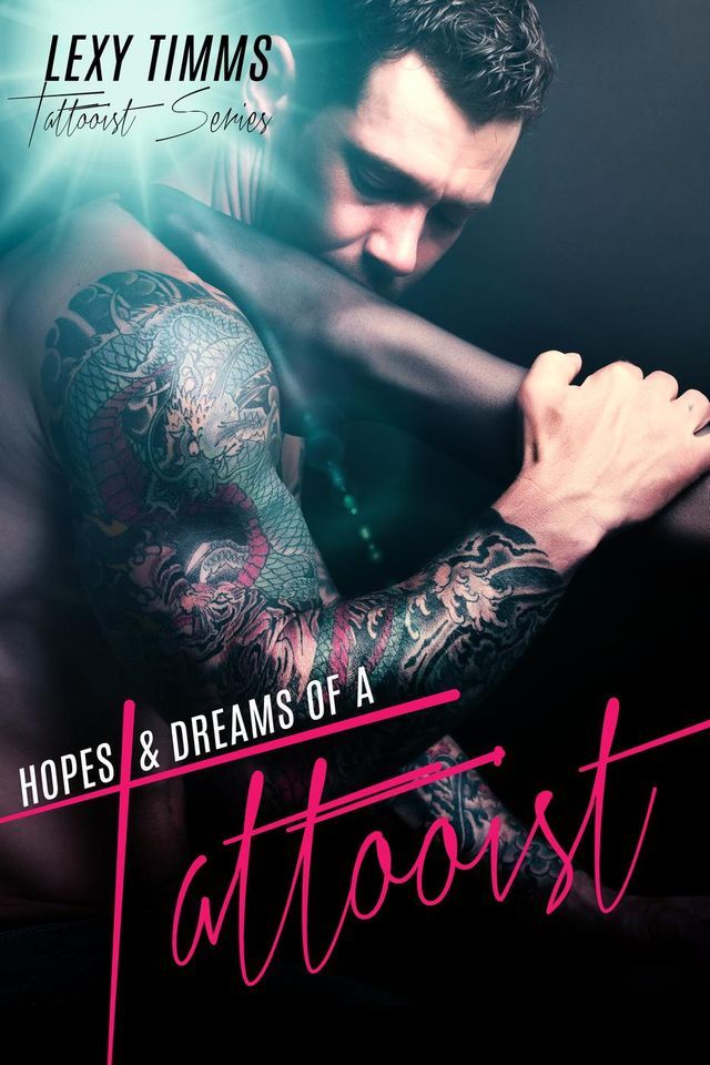  Hopes & Dreams of a Tattooist(Kobo/電子書)