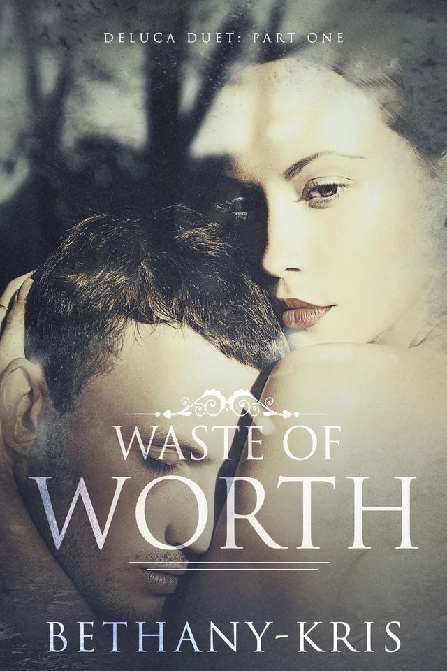  Waste of Worth(Kobo/電子書)