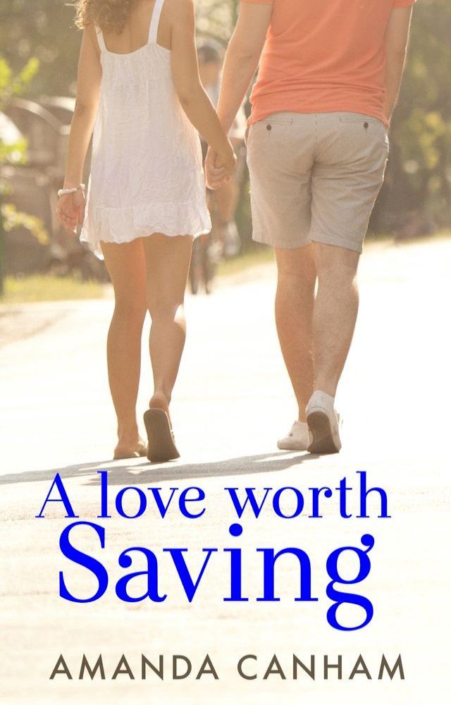  A Love Worth Saving(Kobo/電子書)