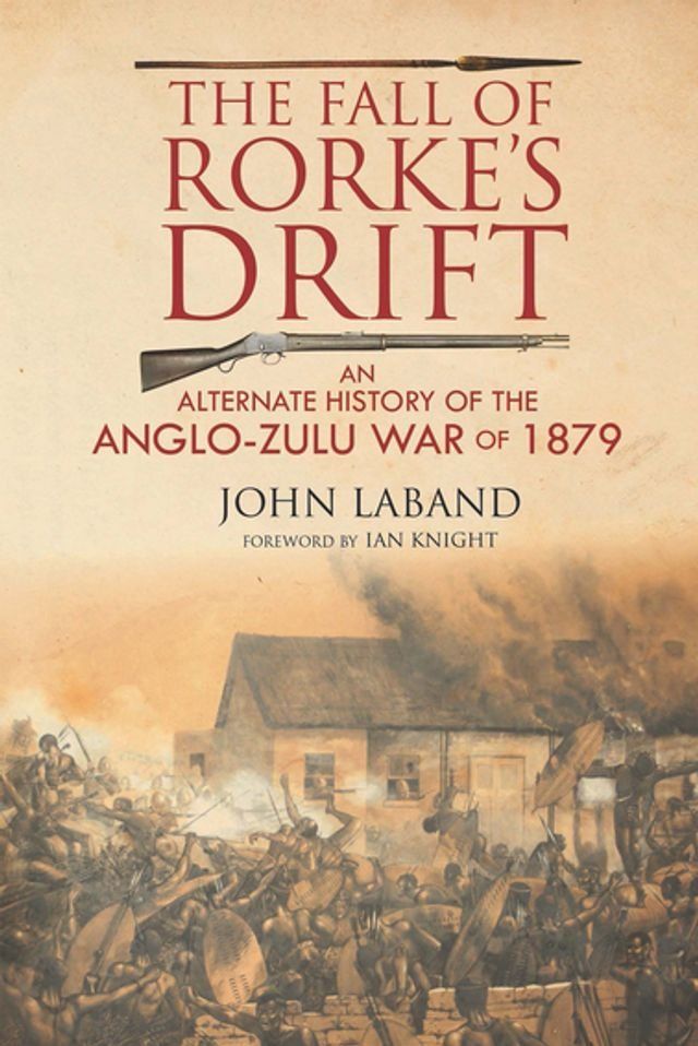  The Fall of Rorke's Drift(Kobo/電子書)