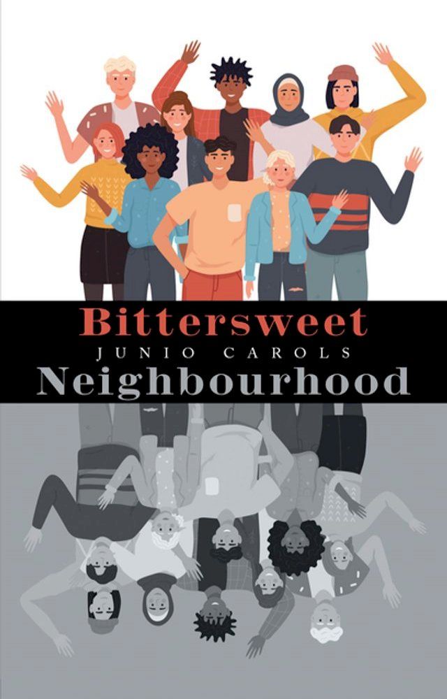  Bittersweet Neighbourhood(Kobo/電子書)