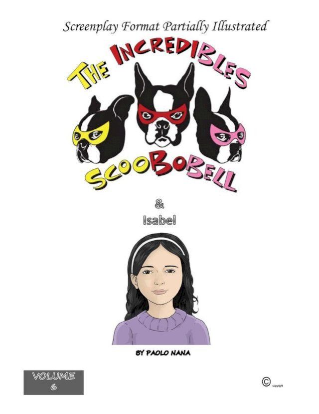  The Incredibles Scoobobell & Isabel (Volume 6)(Kobo/電子書)