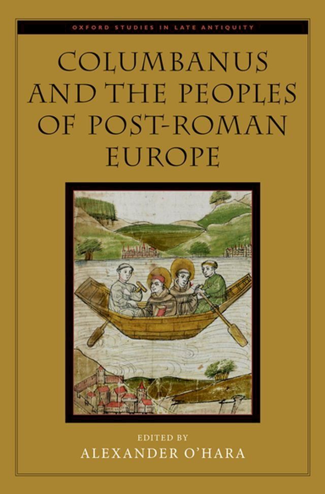  Columbanus and the Peoples of Post-Roman Europe(Kobo/電子書)